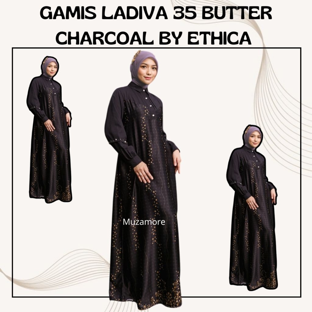{MUZAMORE} ETHICA GAMIS LADIVA 35 BUTTER CHARCOAL GAMIS WANITA DEWASA TERBARU ETHICA 2026
