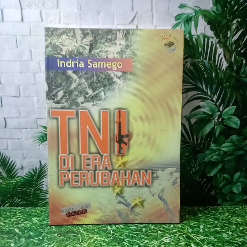 BUKU JADUL TNI DI ERA PERUBAHAN