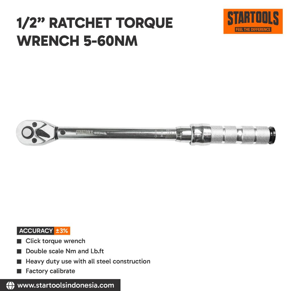 STARTOOLS 1/2" Ratchet Torque Wrench 5-60Nm / Micrometer Torque Wrench 5-60Nm / Kunci Moment / Kunci