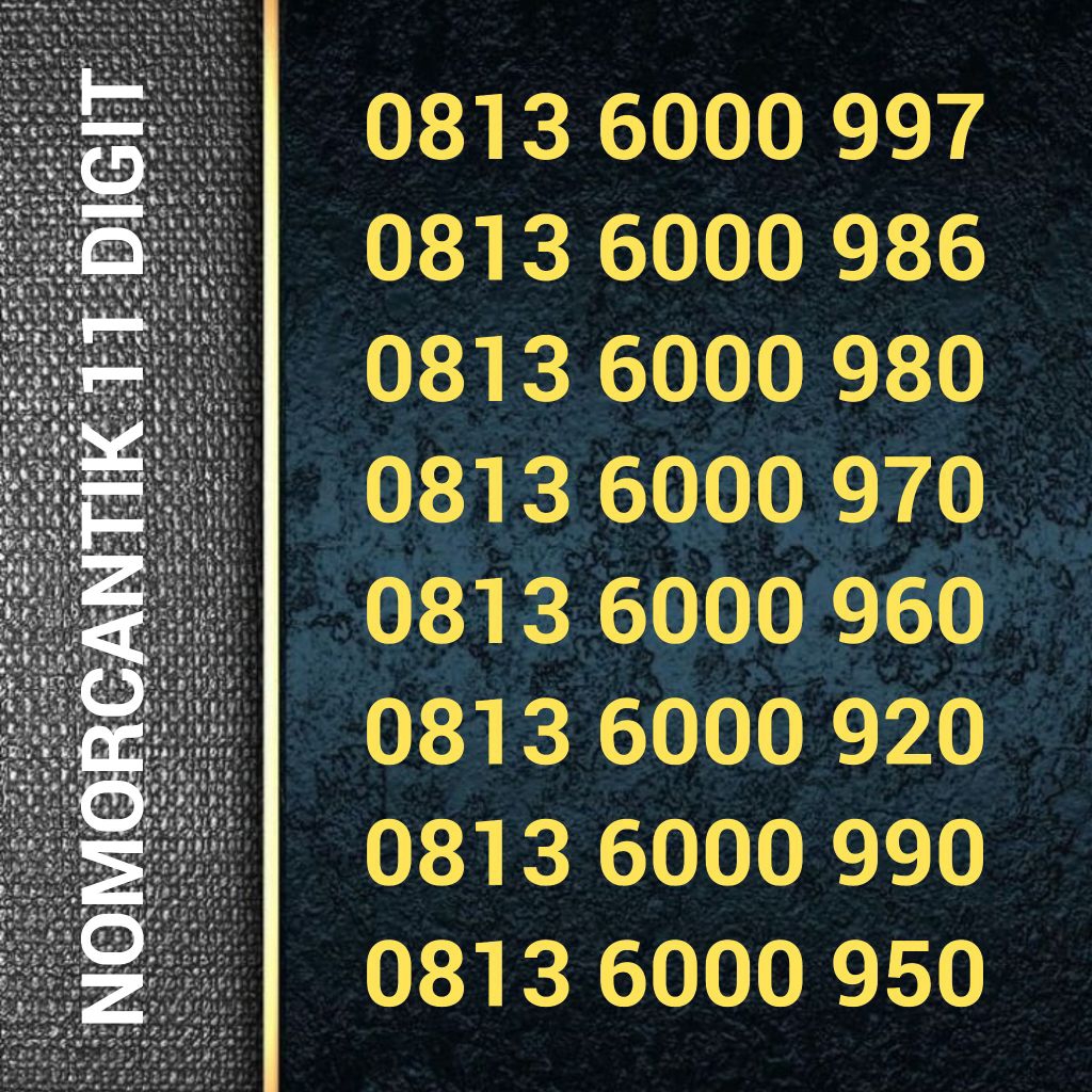 Nomor Cantik SIMPATI 11 Digit - 0813 6000 997 0813 6000 986 0813 6000 980 0813 6000 970 0813 6000 96