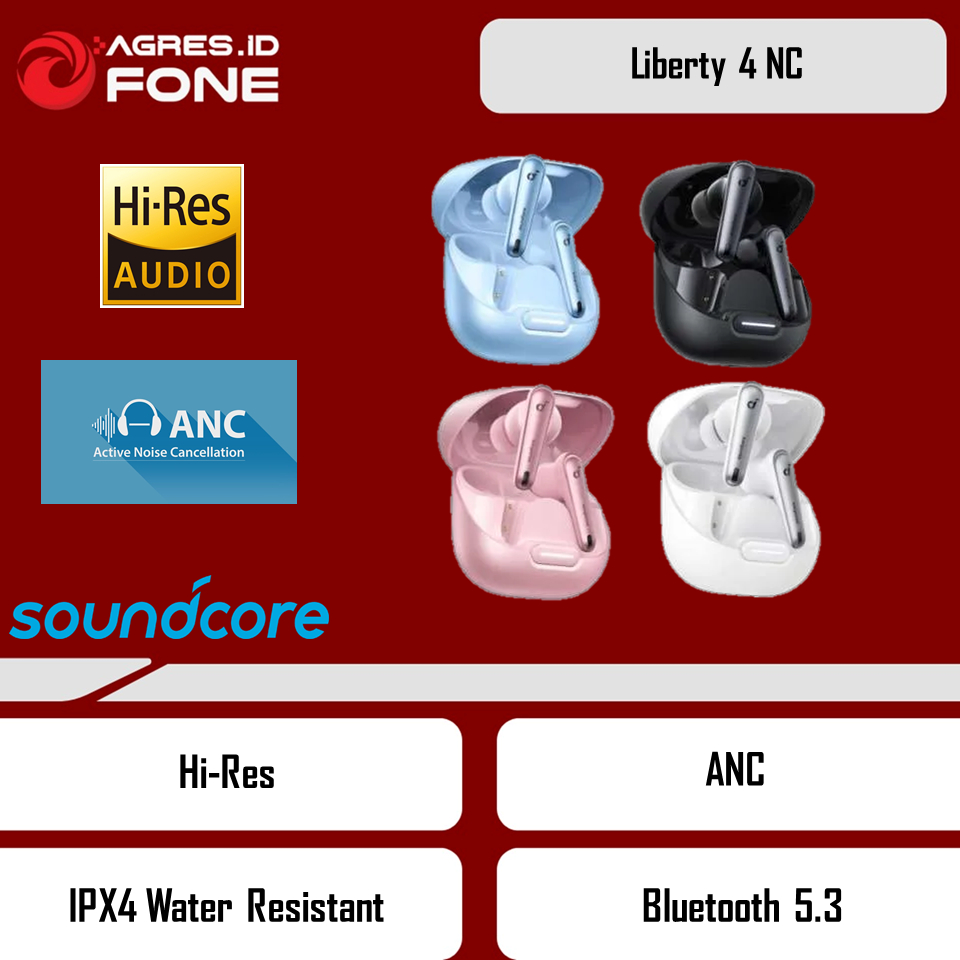 ANKER SOUNDCORE LIBERTY 4 NC BLUETOOTH EARBUDS