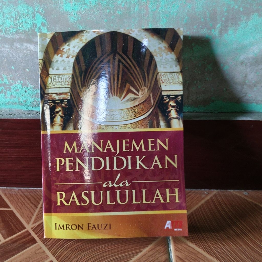 Manajemen pendidikan ala rasulullah