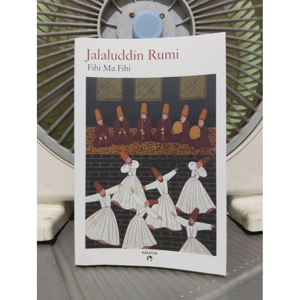 BUKU FIHI MA FIHI JALALUDDIN RUMI (PRELOVED)