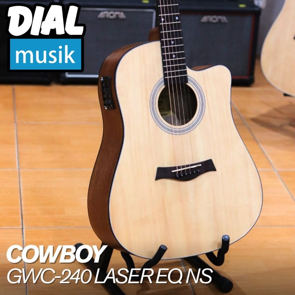 Cowboy GWC-240EQ Laser NS- Cowboy GWC-240 EQ LASER / Gitar Akustik Elektrik Murah Original