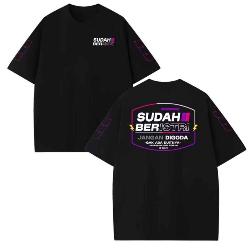 Kaos Distro Sudah Beristri Jangan Digoda Gak Ada Duitnya Desain Terbaru