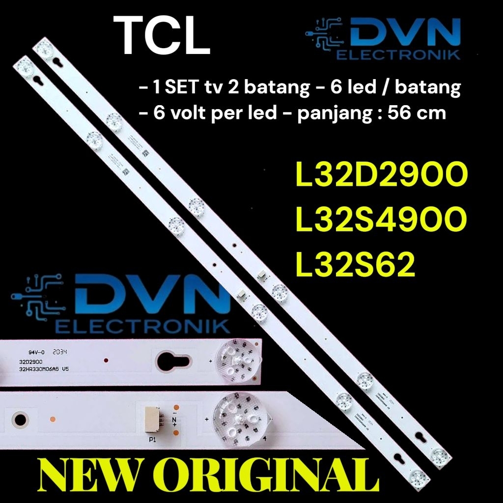 BACKLIGHT TV TCL 32 INC 32D2900 32S4900 32S62 LAMPU LED TV 32 INC 6k