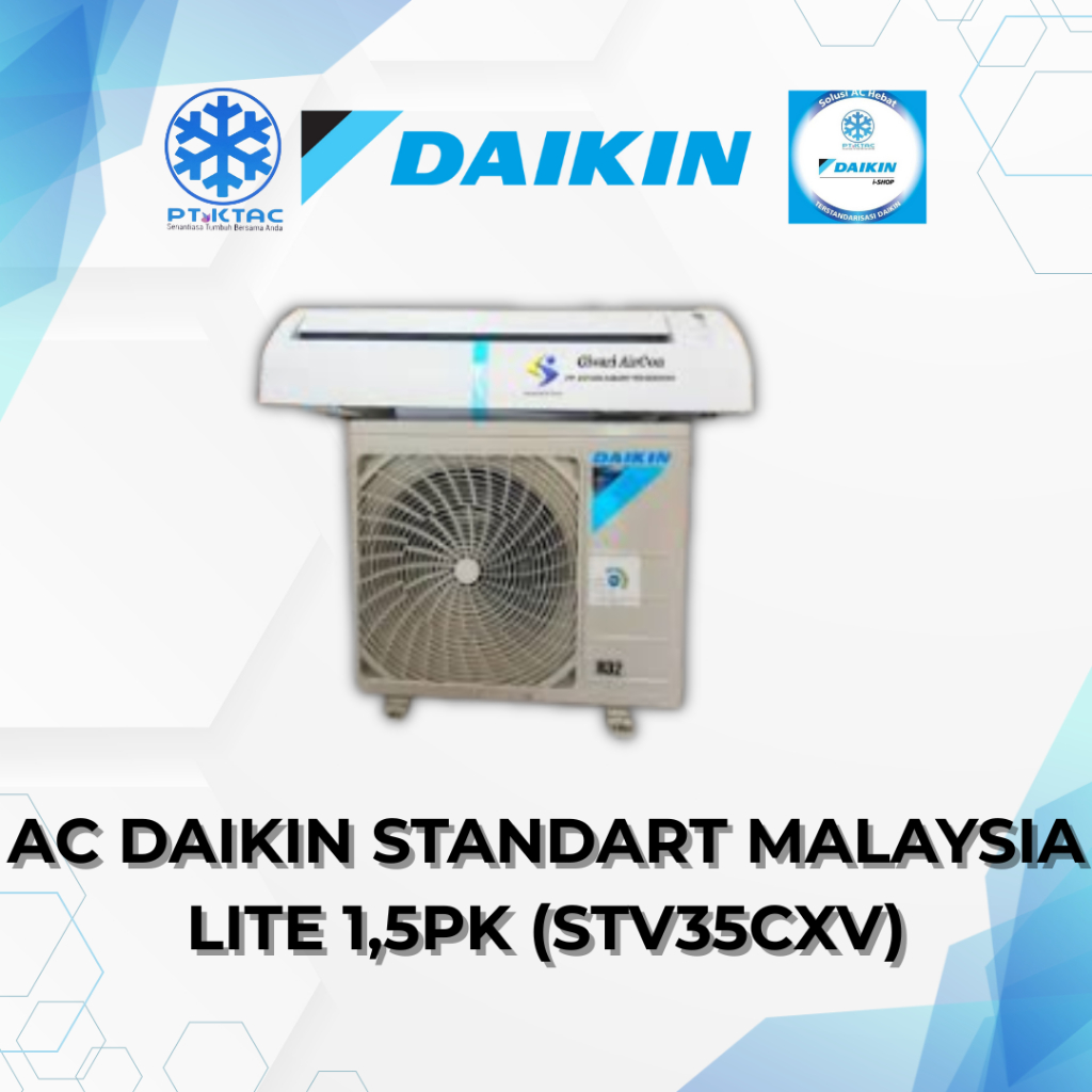 AC DAIKIN STANDART MALAYSIA LITE 1,5PK (STV35CXV)