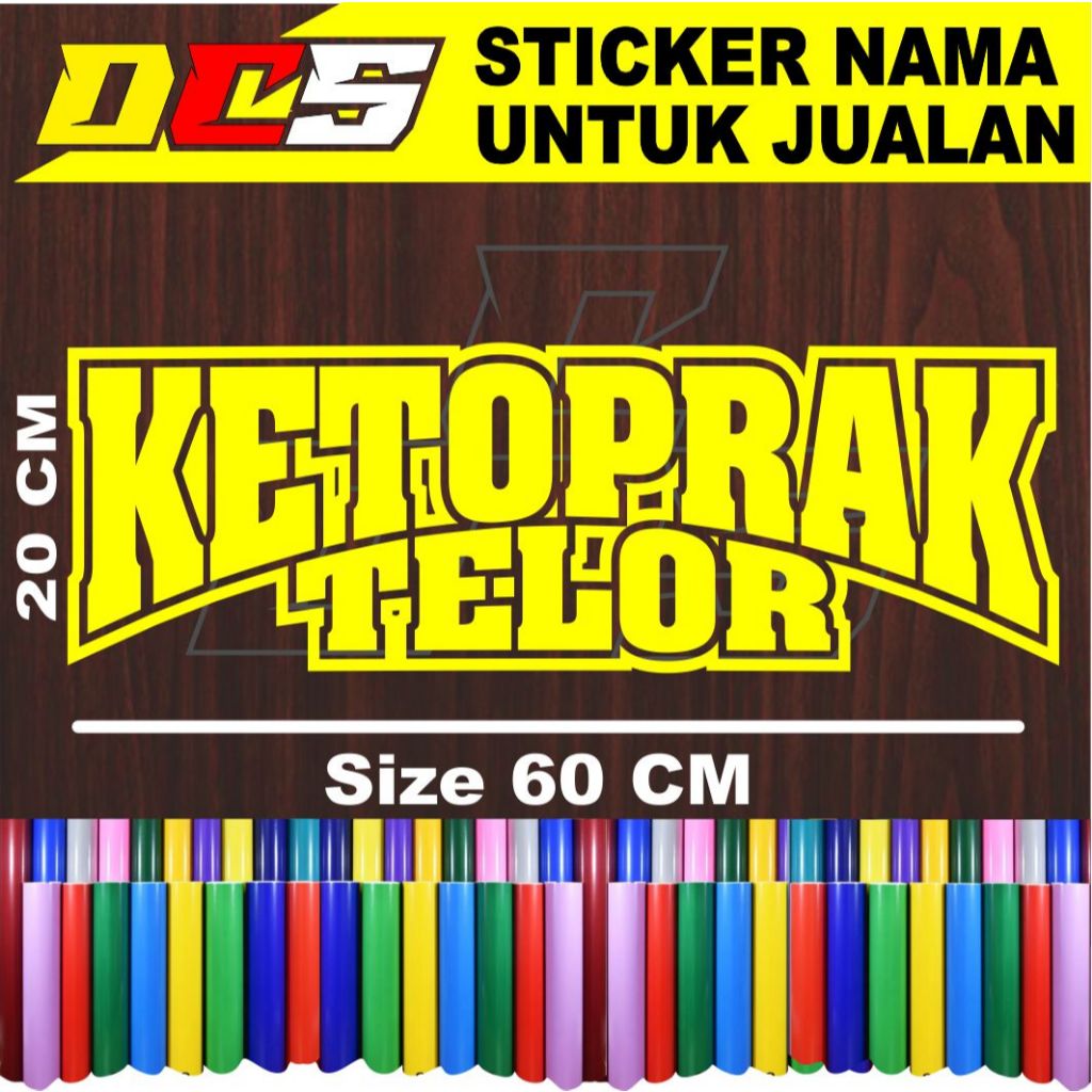 CUTTING STICKER TULISAN KETOPRAK TELOR  STICKER TULISAN UNTUK NAMA JUALAN