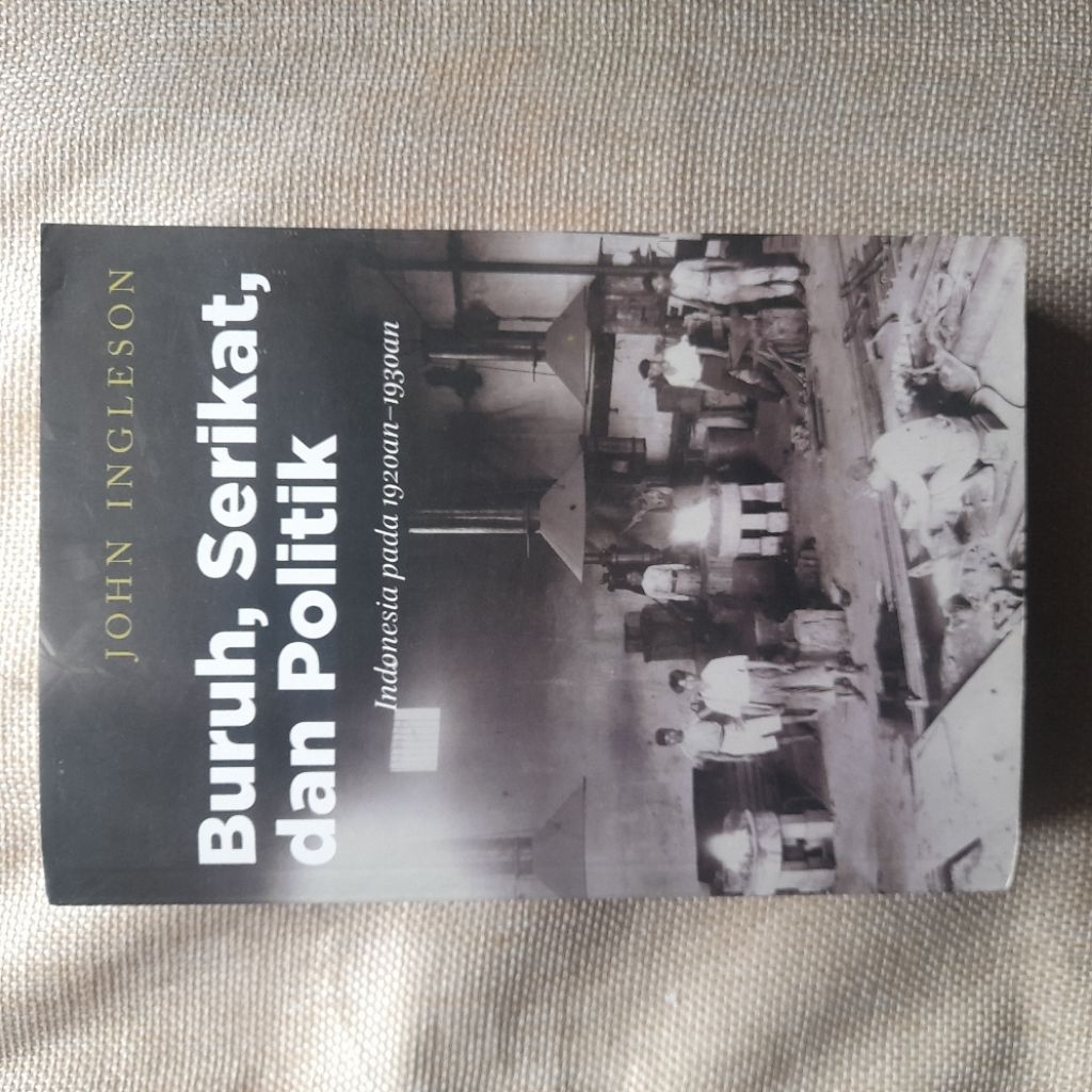 Buruh, Serikat dan Politik