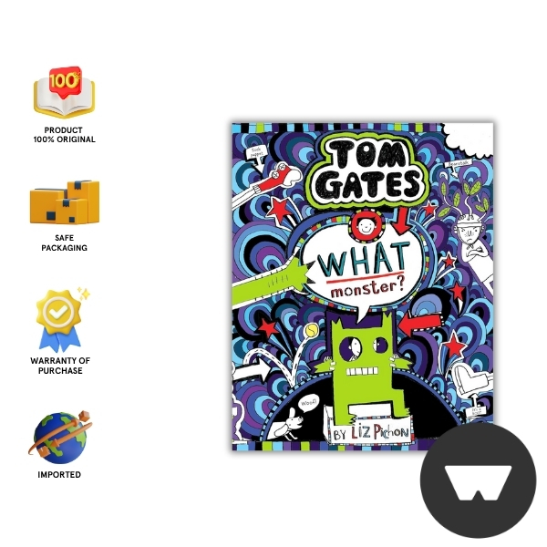 Scholastic Uk - Tom Gates: What Monster?