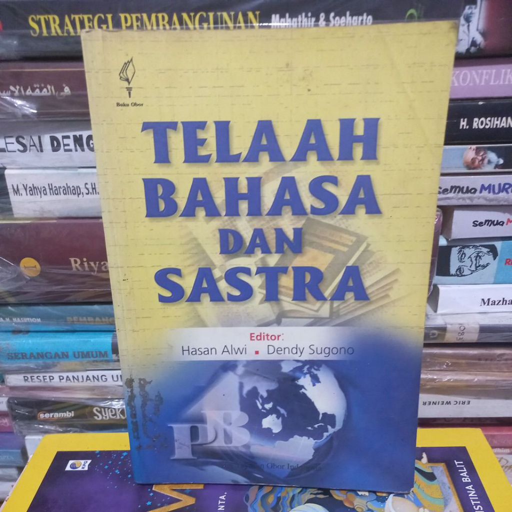 TELAAH BAHASA DAN SASTRA - EDITOR HASAN ALWI DAN DENDY SUGONO - JKT