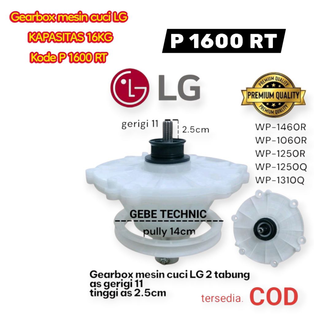 Gearbox mesin cuci LG KAPASITAS 16KG P 1600 RT