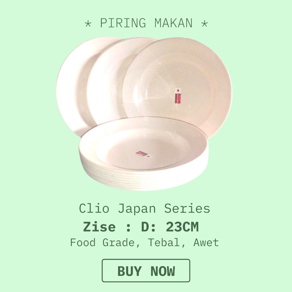 PIRING PUTIH PLASTIK CLIO JAPAN SERIES PIRING MAKAN SAJI NASI CEPER BULAT