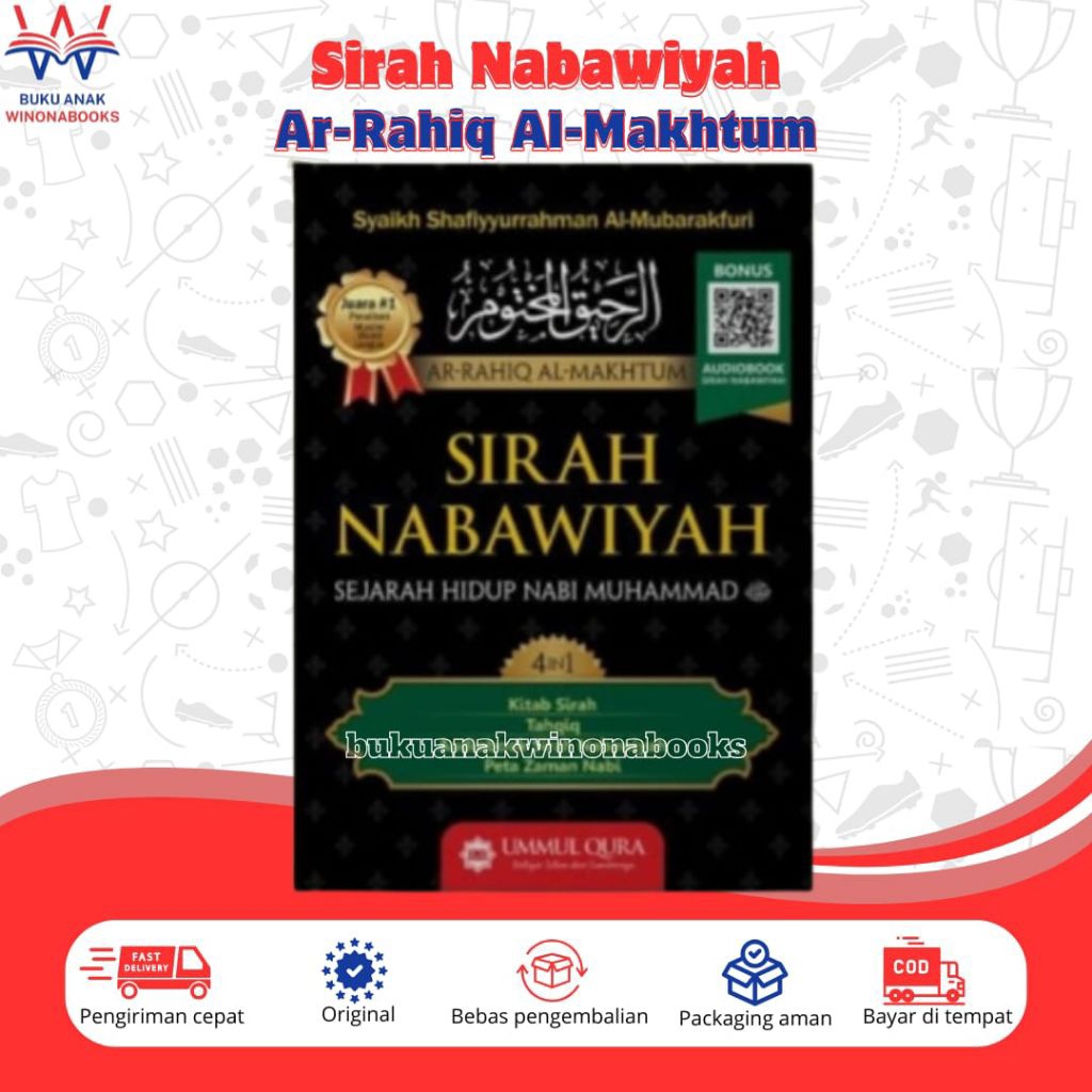 Sirah Nabawiyah - Sejarah Hidup Nabi Muhammad SAW: buku yang akan membawa kita merenungi setiap kisa