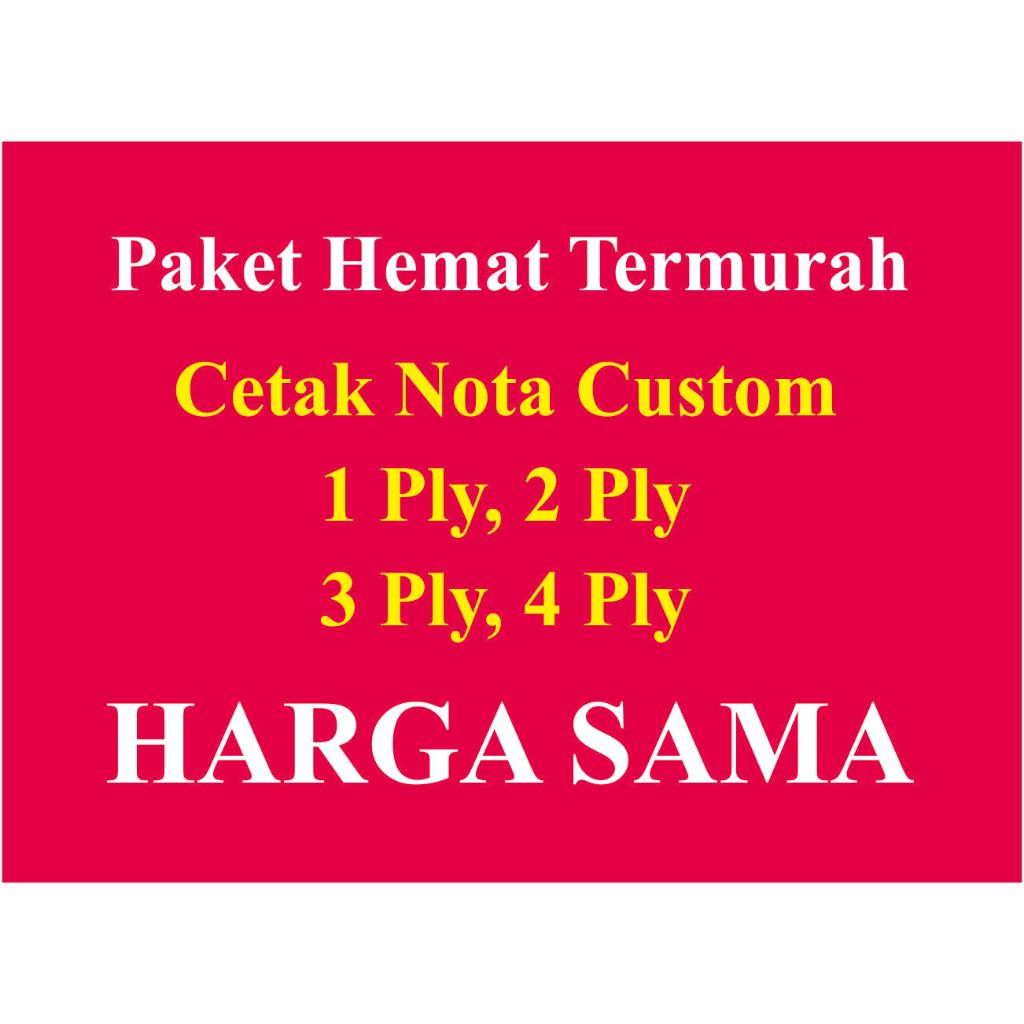 NOTA CUSTOM 1 PLY 2 PLY 3 PLY 4 PLY , NOTA CUSTOM 2 PLY, NOTA CUSTOM 3 PLY, NOTA CUSTOM 4 PLY, HARGA