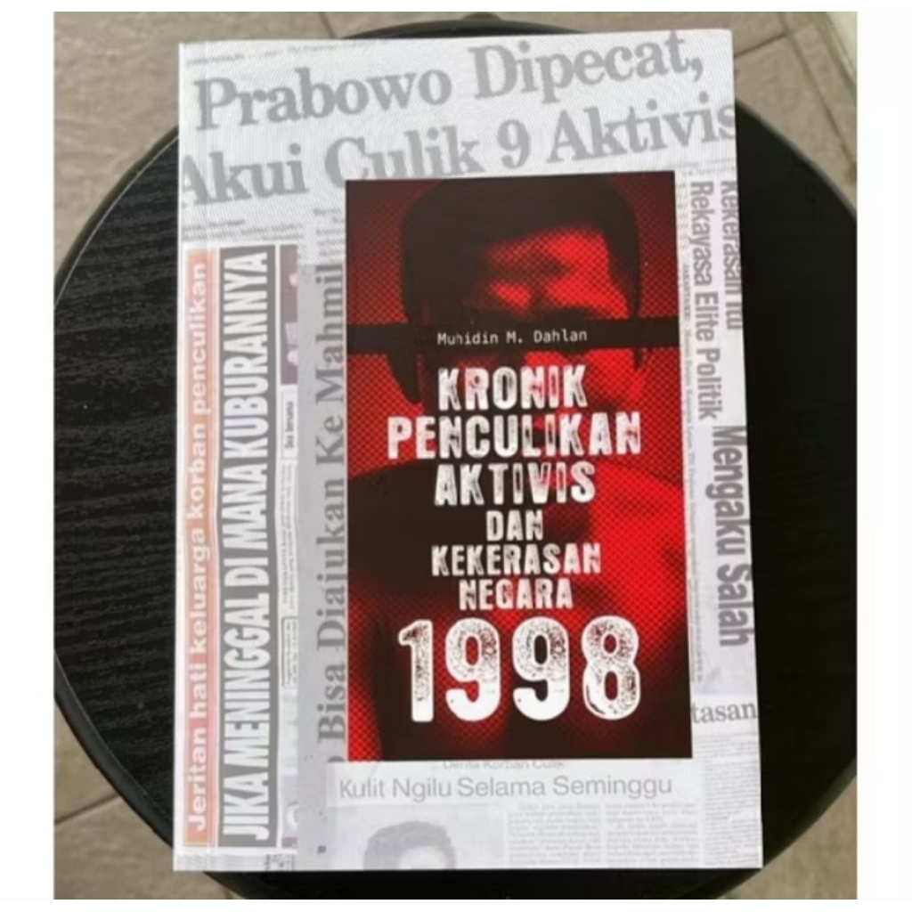 Buku Kronik Penculikan Aktivis Dan Kekerasan Negara 1998