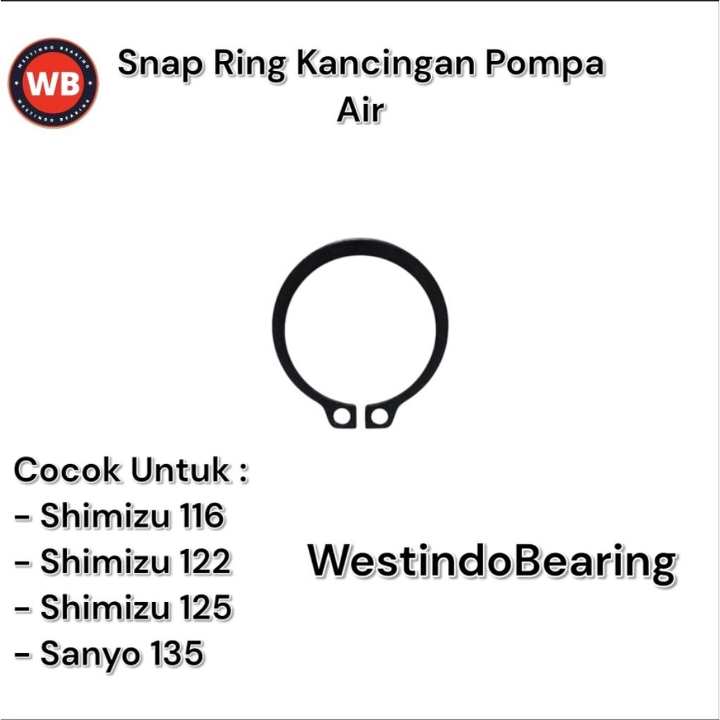 Snap Ring Snapring Kancingan Pompa Air Shimizu