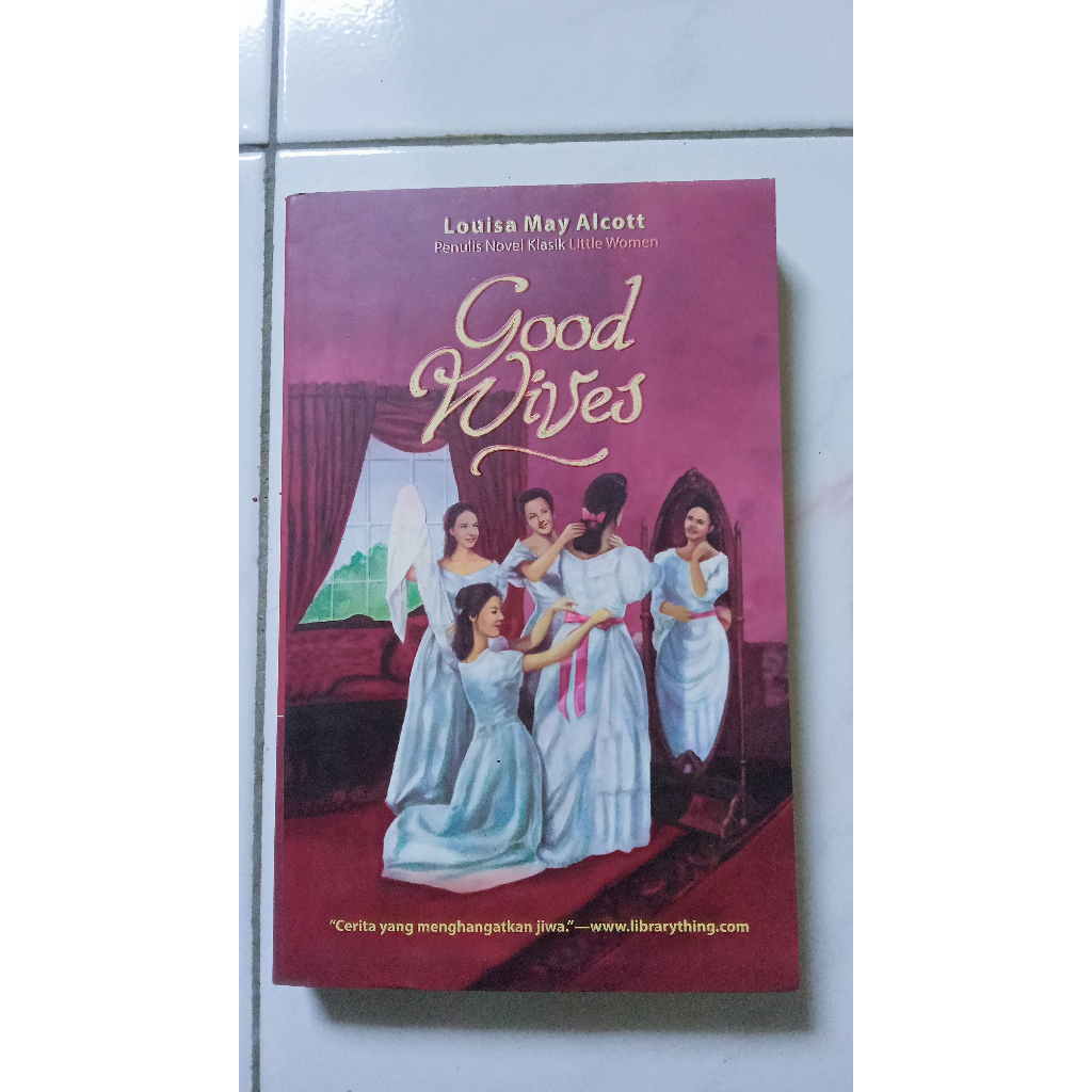 Good Wives - Louisa May Alcott