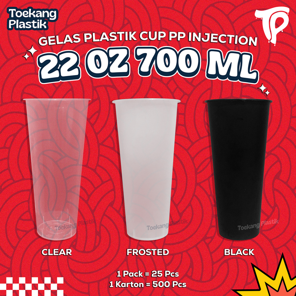 Gelas Plastik Cup PP Injection 22oz 700ml ( CLEAR, FROSTED & BLACK ) - CUP ONLY