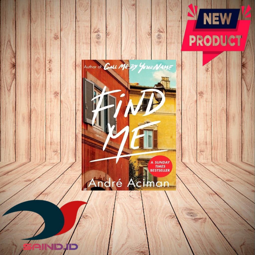 FIND ME By Andre Aciman