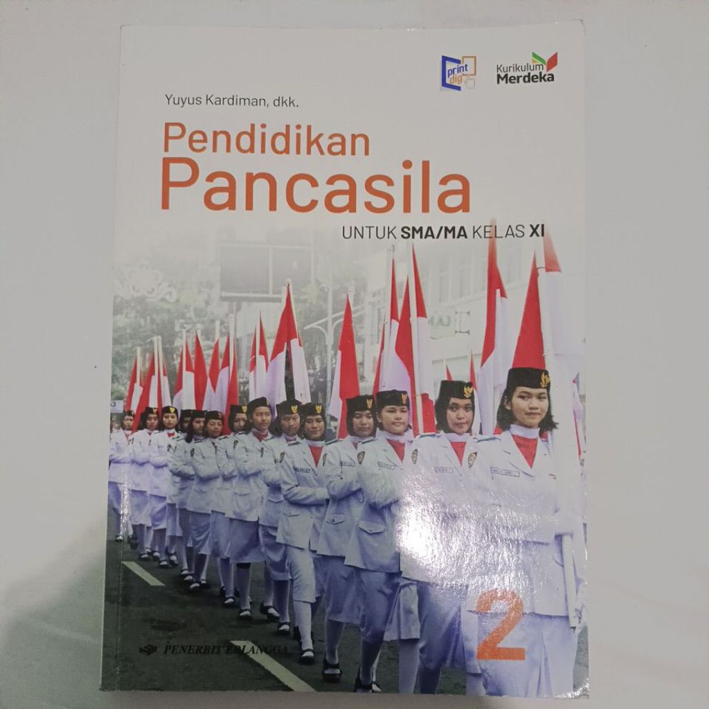 Buku Pendidikan Pancasila, kelas 11/XI/2 SMA/SMK/MA, kurikulum Merdeka, Penerbit Erlangga , Bekas (t