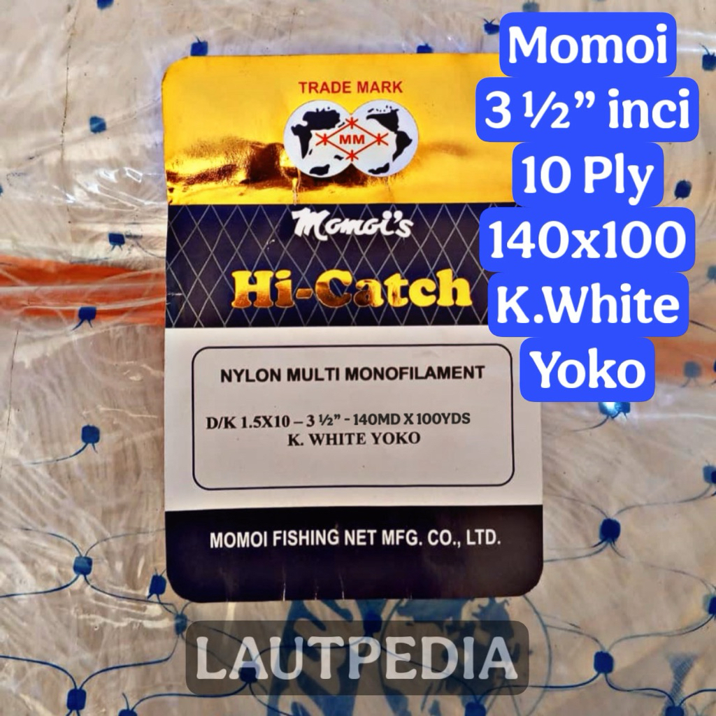 Jaring ikan Momoi 3 1/2 inci Ply10 140x100 Yoko - KING WHITE