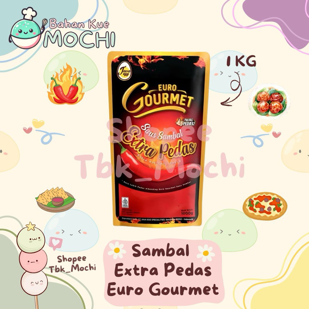 Gourmet Saus Sambal Extra Pedas 1 KG / MURAH Saus Sambal Euro Gourmet Extra Pedas 1KG