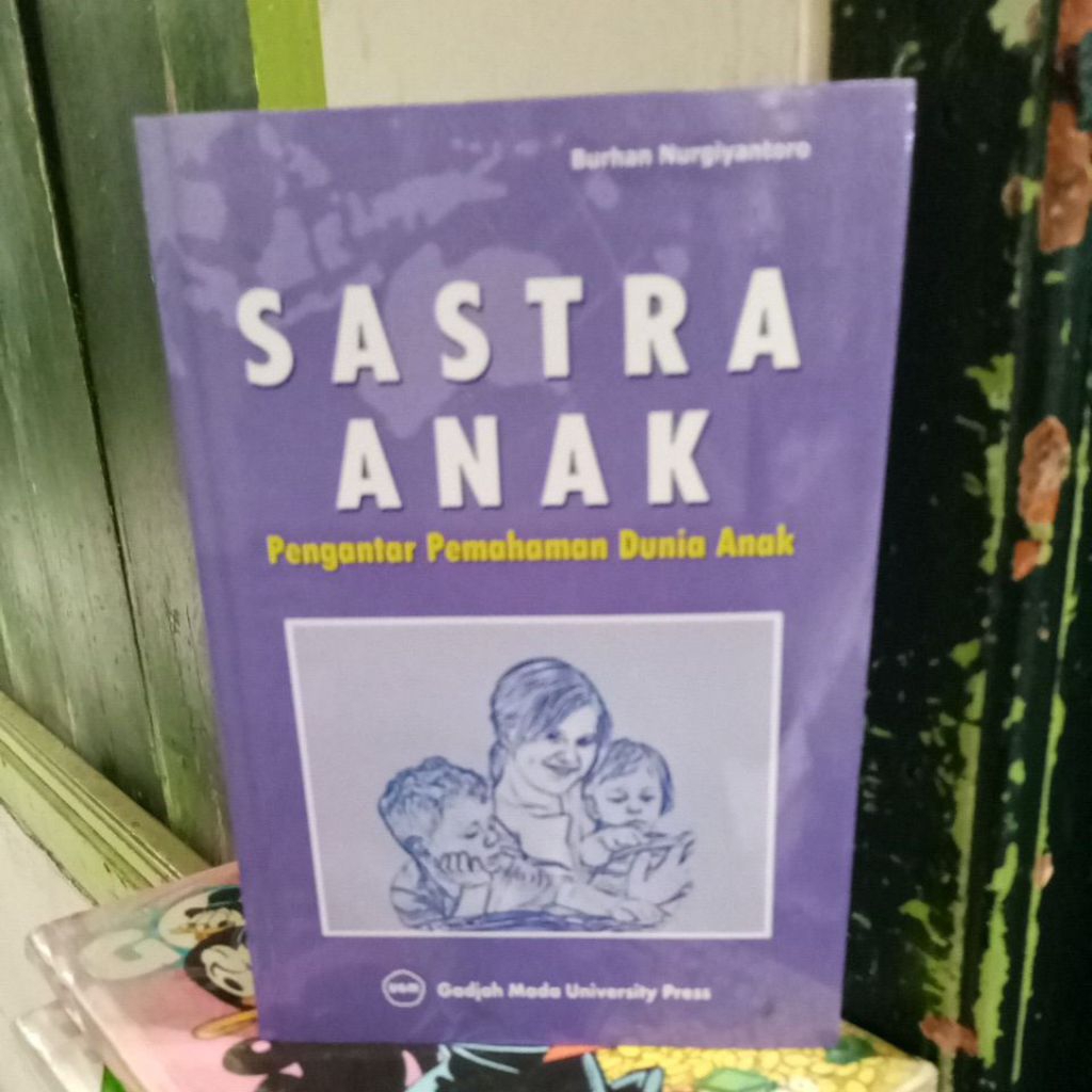 SASTRA ANAK BURHAN NURGIYANTORO