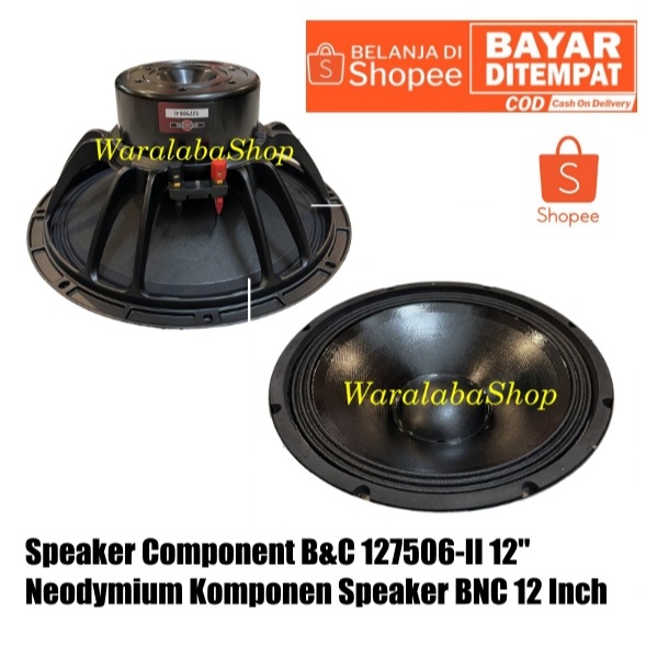 Speaker Component B&C 127506-II 12'' Neodymium Komponen Speaker BNC 12 Inch