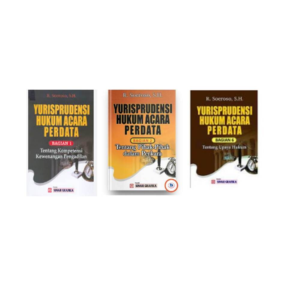 BUKU ORIGINAL Yurisprudensi Hukum Acara Perdata BAGIAN 1 Bagian 2  BAGIAN 3 BAGIAN 6 / SINAR GRAFIKA