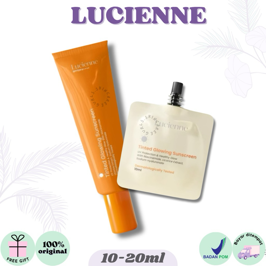 Lucienne Tinted Glowing Sunscreen- Auto Glowing (Foundie Versi Ringan) 20ML Hybrid Sunscreen SPF50PA
