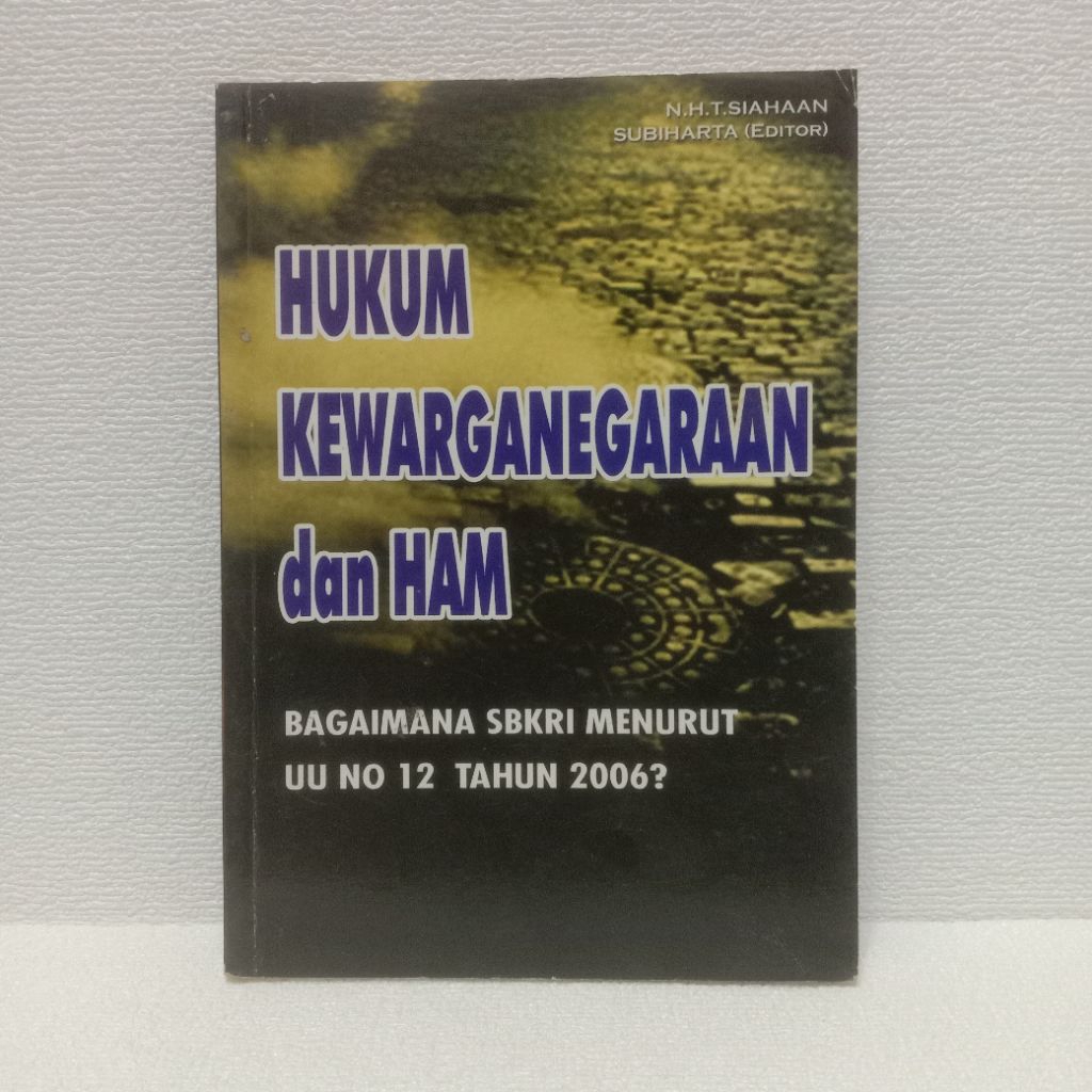 HUKUM KEWARGANEGARAAN DAN HAM BAGAIMANA SBKRI MENURUT UU NO 12 TAHUN 2006