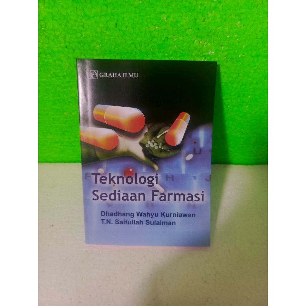 TEKNOLOGI SEDIAAN FARMASI by Dhadhang wahyu kurniawan
