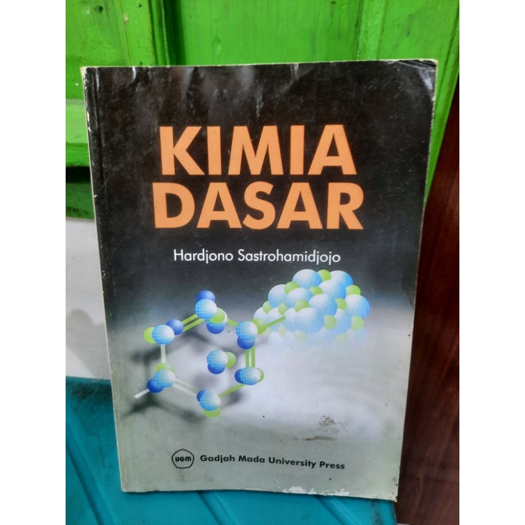 BUKU ORIGINAL SECOND: KIMIA DASAR oleh  HARDJONO SASTROHAMIDJOJO