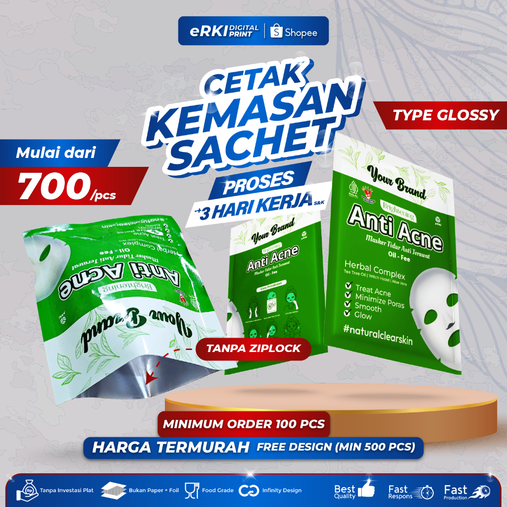 KEMASAN SACHET GLOSSY CUSTOM/ TANPA ZIPLOCK - ERKI PRINTING