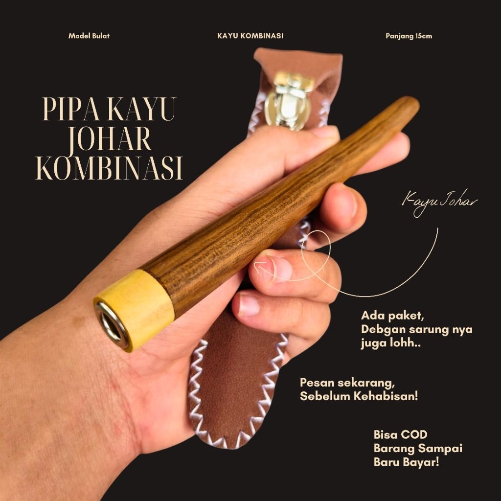 Pipa Padud Once Cangklong Kayu Johar – Model Bulat Kombinasi Panjang 15cm Elegan & Nyaman Dipakai