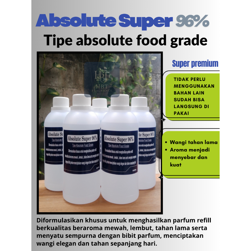 Campuran bibit parfum - Absolute food grade super 96% - alkohol parfum super 500ml