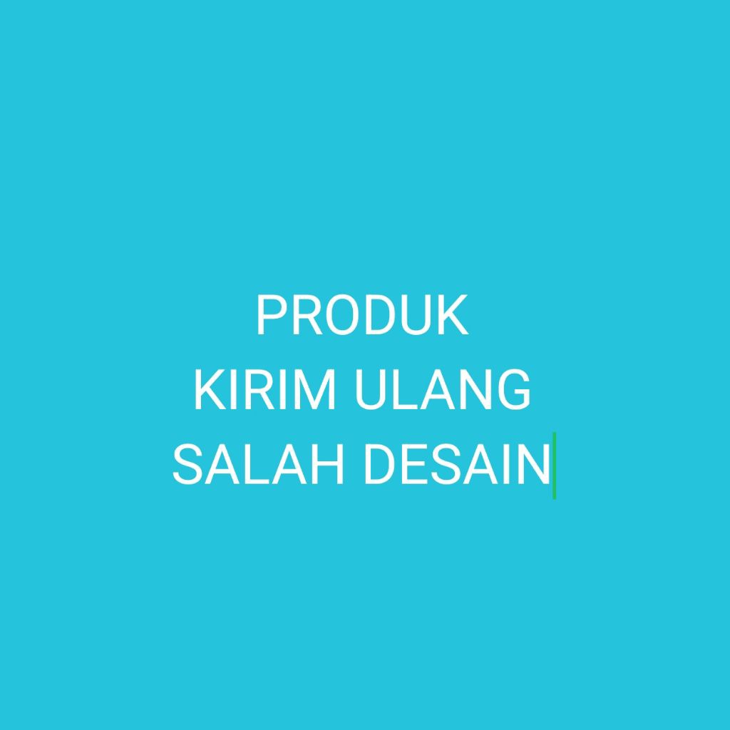 produk polos salah alamat, salah desain, salah ukuran dll