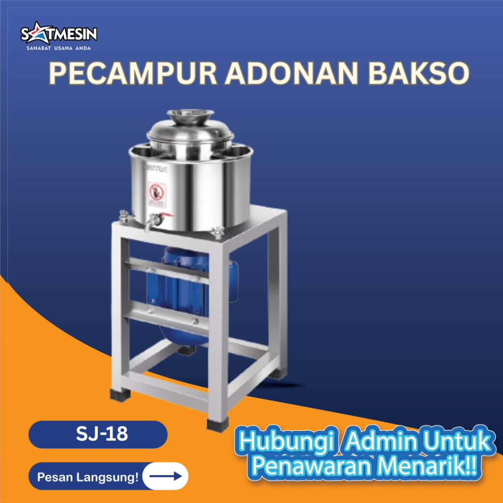 SATMESIN sj 18 Mesin Pengaduk Adonan Bakso / Pencampur Adonan Bakso / Meat Balls Mixer Getra