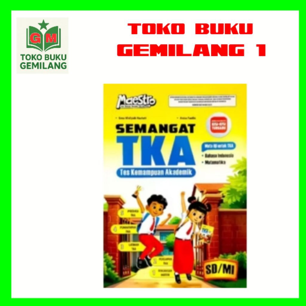 Buku Semangat TKA  (TES KEMAMPUAN AKADEMIK) UNTUK SD /MI  CV HASAN PRATAMA