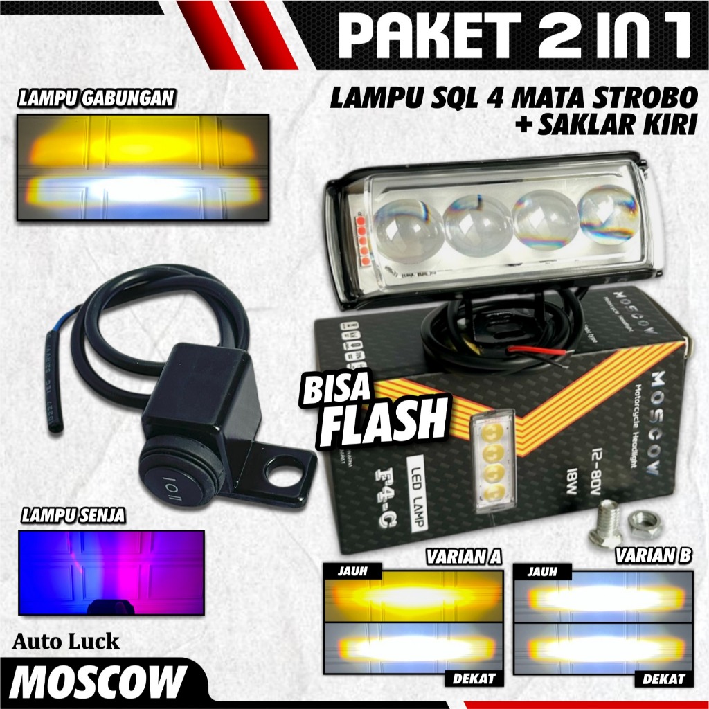 2 IN 1 LAMPU MOTOR MOSCOW SQL 4 MATA STROBO + SAKLAR KIRI LAMPU TEMBAK LED SUPER TERANG BISA FLASH L