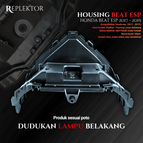 DUDUKAN LAMPU/HOUSING BEAT ESP 2017-2019 REPLEKTOR LAMPU BELAKANG BEAT ESP DUDUKAN STOPLAMP