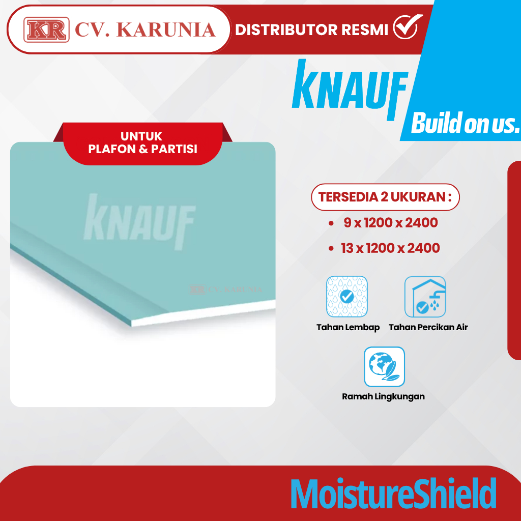 KNAUF GYPSUM MOISTURE RESISTANT (MR) 9 MM / 13 MM | Tahan Kelembaban Plafon & Partisi | MOISTURESHIE