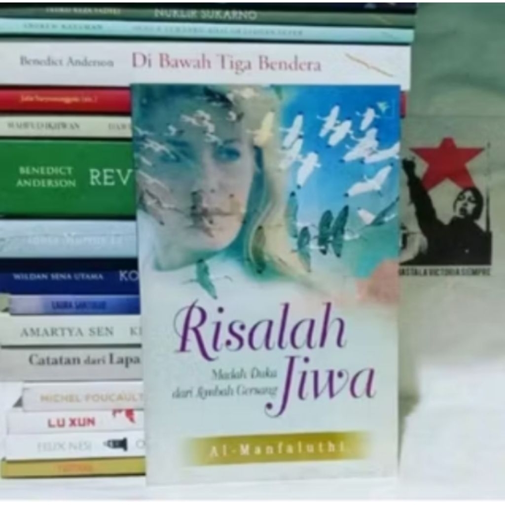 Mustafa Luthfi al-Manfaluthi Magdalena / Ambisi Meraih Mahkota / Sang Penyair / Madjdulin / Risalah 