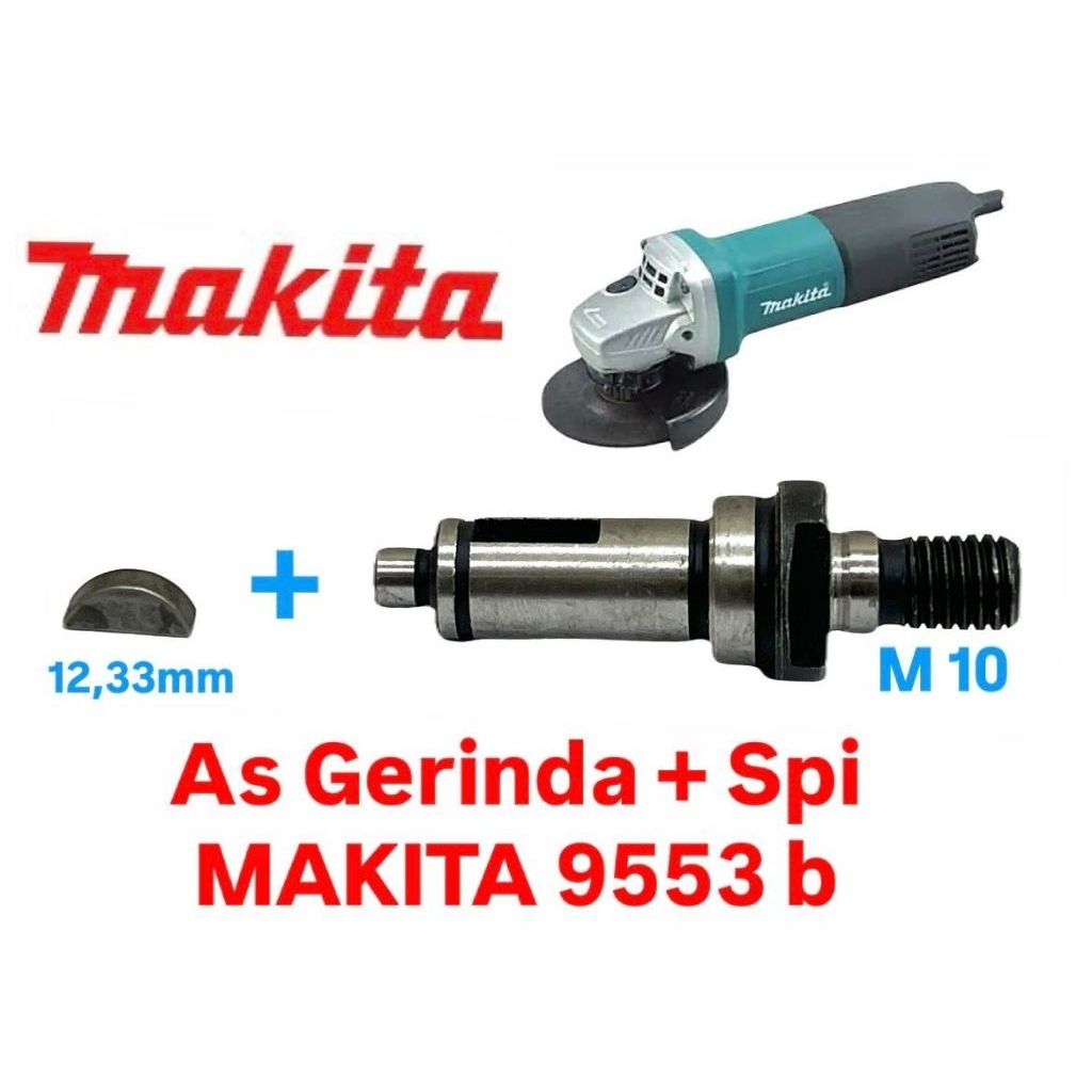 As Gerinda + Spi Makita 9553 b Spindle + Spi