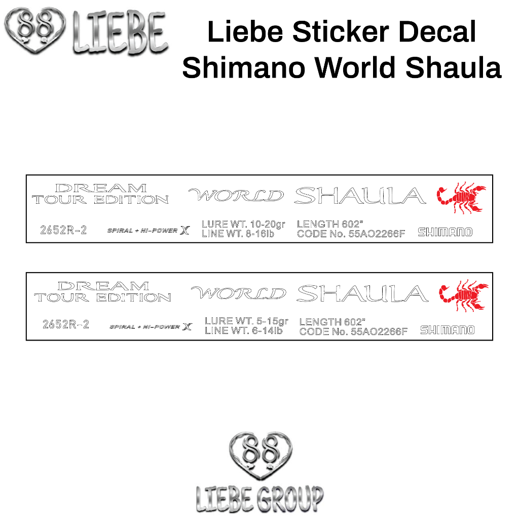 Liebe Sticker Decal Custom Joran Shimano Scorpion Shaula 6-14lbs/8-16lbs (BELI 1 GRATIS 1)