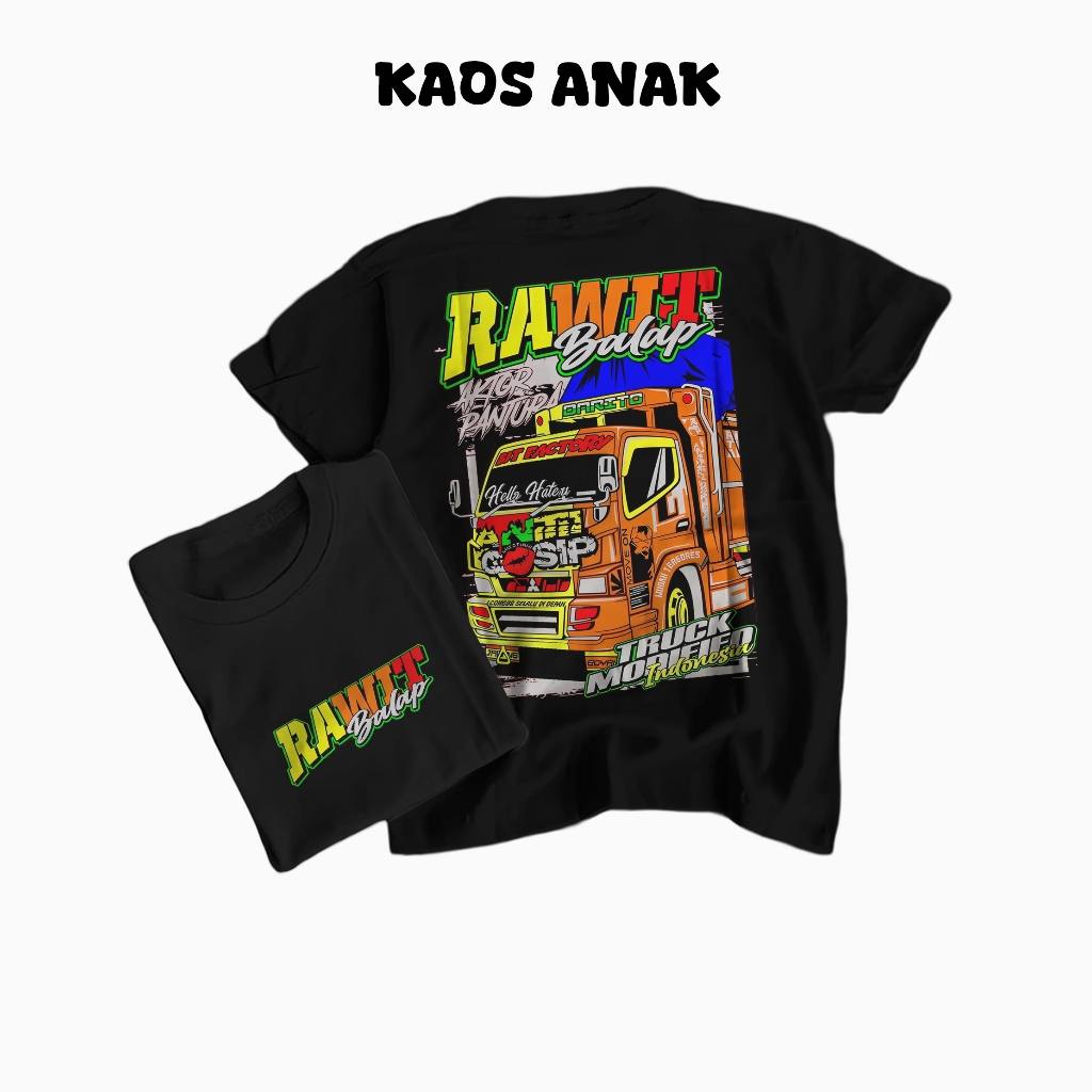 KAOS ANAK TRUK RAWIT BALAP ANTI GOSIP KAOS TRUK CANTER MANIA BAHAN LEMBUT UNISEX