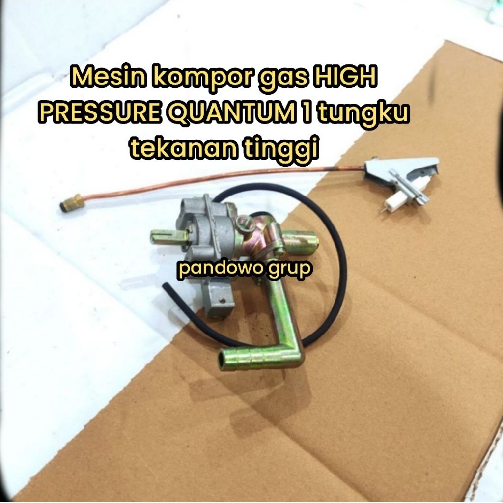 Mesin kompor gas HIGH PRESSURE QUANTUM 1 tungku