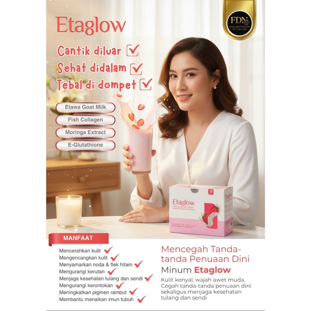 Etaglow Fdn Original Susu Etawa Tinggi Kolagen Mencerahkan Kulit Kuatkan Sendi Putih Cerah Awet Muda