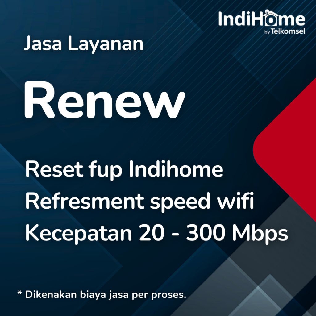 Renew / Refreshment Speed Indihome | 20 - 300 Mbps | Reset FUP | Reset Kuota FUP | Renew Indihome | 